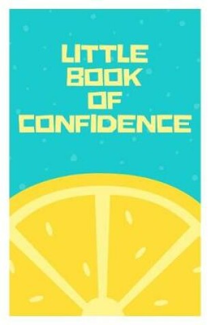 Cover of Little Book of Confidence