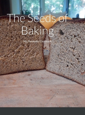 Book cover for The Seeds of Baking