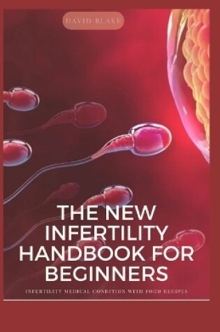 Cover of The New Infertility Handbook for Beginners