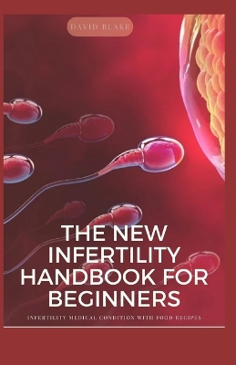 Book cover for The New Infertility Handbook for Beginners