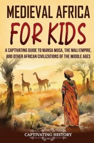 Cover of Medieval Africa for Kids