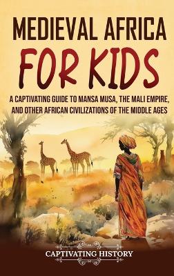 Book cover for Medieval Africa for Kids