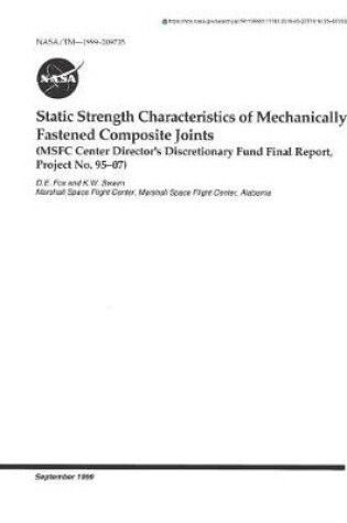 Cover of Static Strength Characteristics of Mechanically Fastened Composite Joints