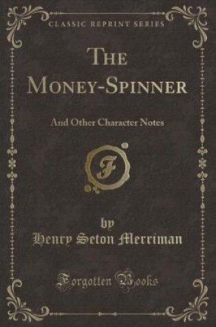 Cover of The Money-Spinner