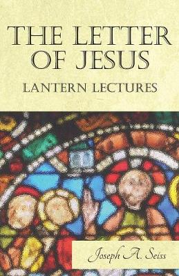 Book cover for The Letter of Jesus - Lantern Lectures