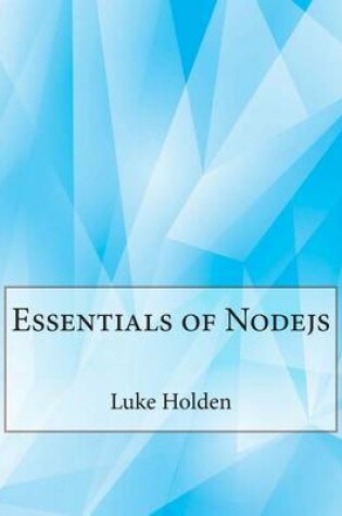 Cover of Essentials of Nodejs