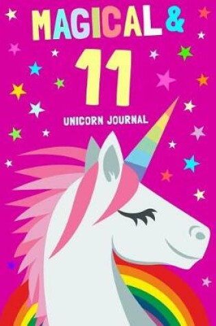 Cover of Magical & 11 Unicorn Journal