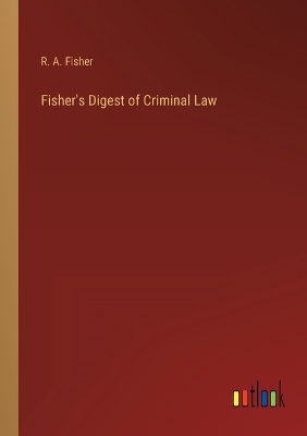 Book cover for Fisher's Digest of Criminal Law