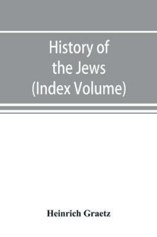 Cover of History of the Jews (Index Volume)