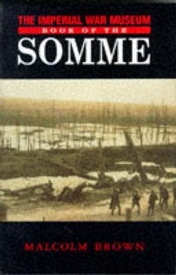 Book cover for The Imperial War Museum Book of the Somme