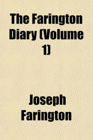 Cover of The Farington Diary (Volume 1)