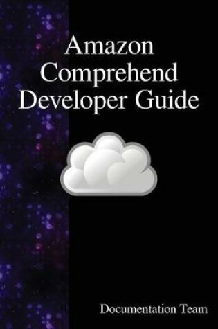 Cover of Amazon Comprehend Developer Guide