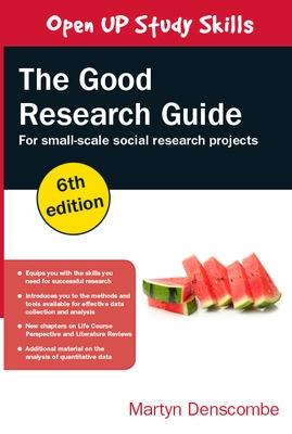 Book cover for The Good Research Guide: For Small-Scale Social Research Projects