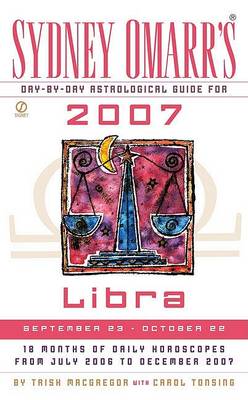 Book cover for Sydney Omarr's Day-By-Day Astrological Guide for the Year 2007: Libra