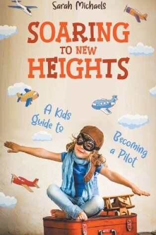 Cover of Soaring to New Heights