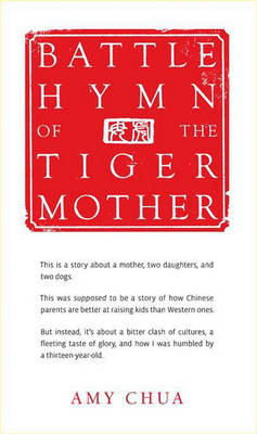 Book cover for Battle Hymn of the Tiger Mother