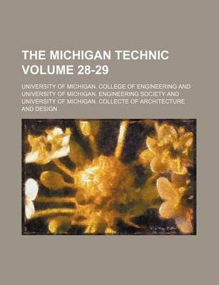 Book cover for The Michigan Technic Volume 28-29