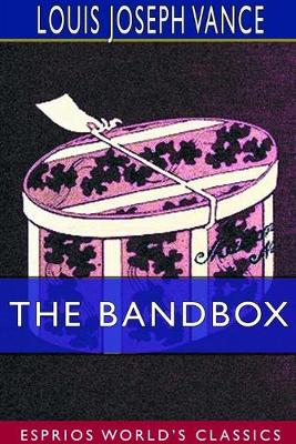 Book cover for The Bandbox (Esprios Classics)