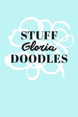 Book cover for Stuff Gloria Doodles