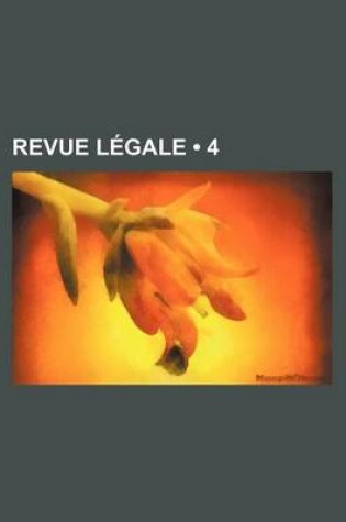 Cover of Revue Legale (4)