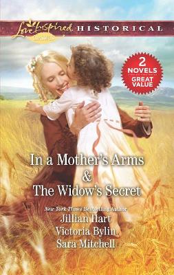 Book cover for In a Mother's Arms & the Widow's Secret