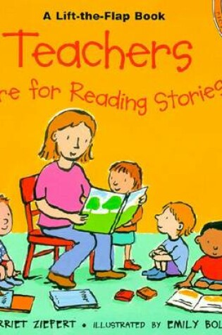 Cover of Teachers are for Reading Stori