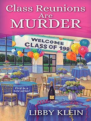 Book cover for Class Reunions Are Murder