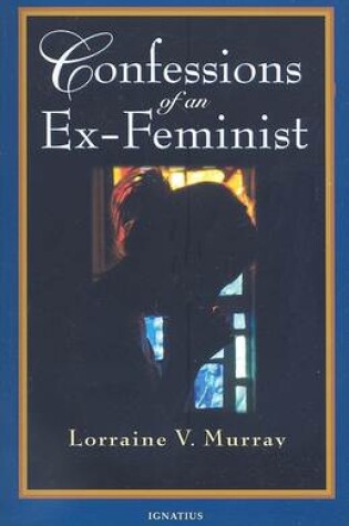 Cover of Confessions of an Ex-Feminist