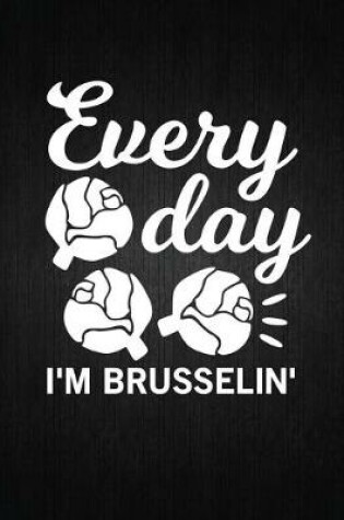 Cover of Every day i'm brusselin