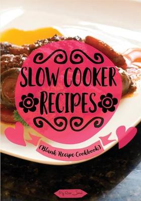 Book cover for Slow Cooker Recipes