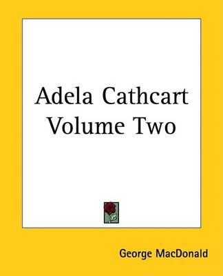 Book cover for Adela Cathcart Volume Two