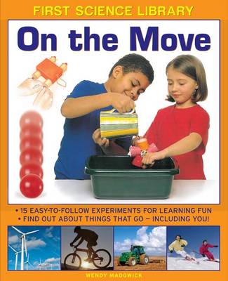 Book cover for First Science Library: On the Move