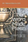 Book cover for The Word Made Flesh