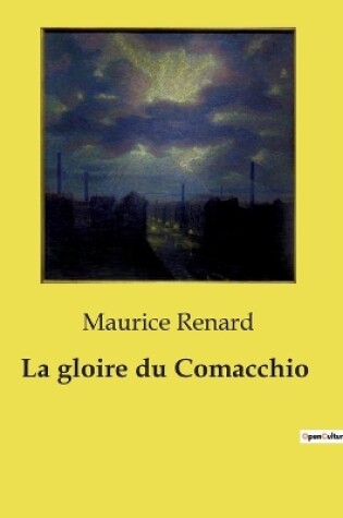 Cover of La gloire du Comacchio