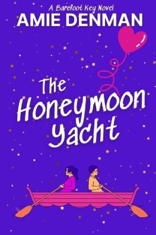 Cover of The Honeymoon Yacht