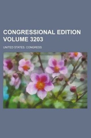 Cover of Congressional Edition Volume 3203