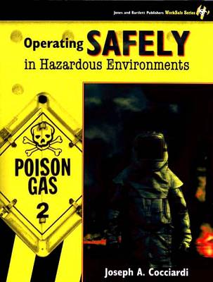 Book cover for Operating Safely in Hazardous Environments