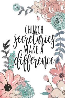 Book cover for Church Secretaries Make A Difference