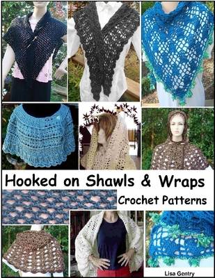Book cover for Hooked on Shawls & Wraps - Crochet Patterns