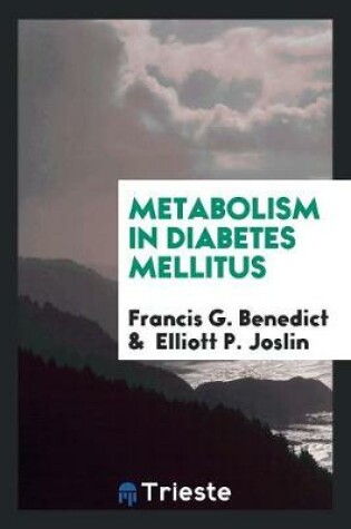 Cover of Metabolism in Diabetes Mellitus