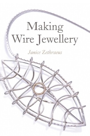 Cover of Making Wire Jewellery