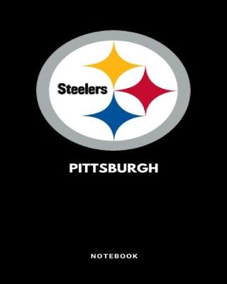 Book cover for Pittsburgh Steelers Notebook