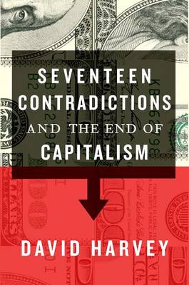 Book cover for Seventeen Contradictions and the End of Capitalism