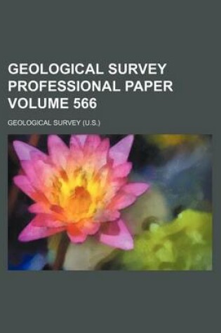 Cover of Geological Survey Professional Paper Volume 566