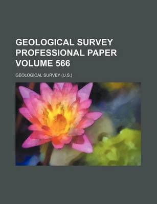 Book cover for Geological Survey Professional Paper Volume 566