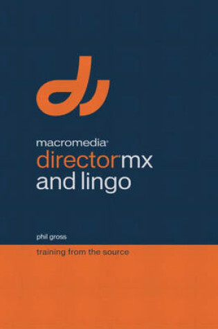 Cover of Macromedia Director MX and Lingo