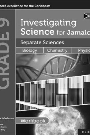 Cover of Investigating Science for Jamaica: Separate Sciences: Biology Chemistry Physics Workbook