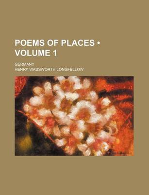 Book cover for Poems of Places (Volume 1); Germany