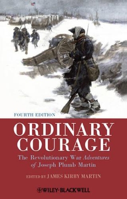 Book cover for Ordinary Courage – The Revolutionary War Adventures of Joseph Plumb Martin 4e