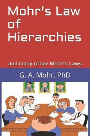 Cover of Mohr's Law of Hierarchies